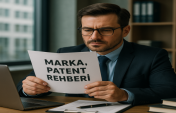 Marka, Patent, Tasarım ve Belgelendirme Süreçlerinde İşletmeler İçin Kapsamlı Rehber